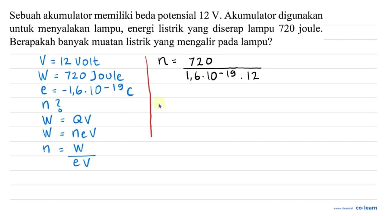 Sebuah akumulator memiliki beda potensial 12 ~V .