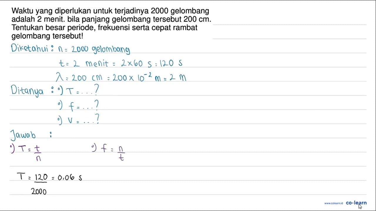 Waktu yang diperlukan untuk terjadinya 2000 gelombang