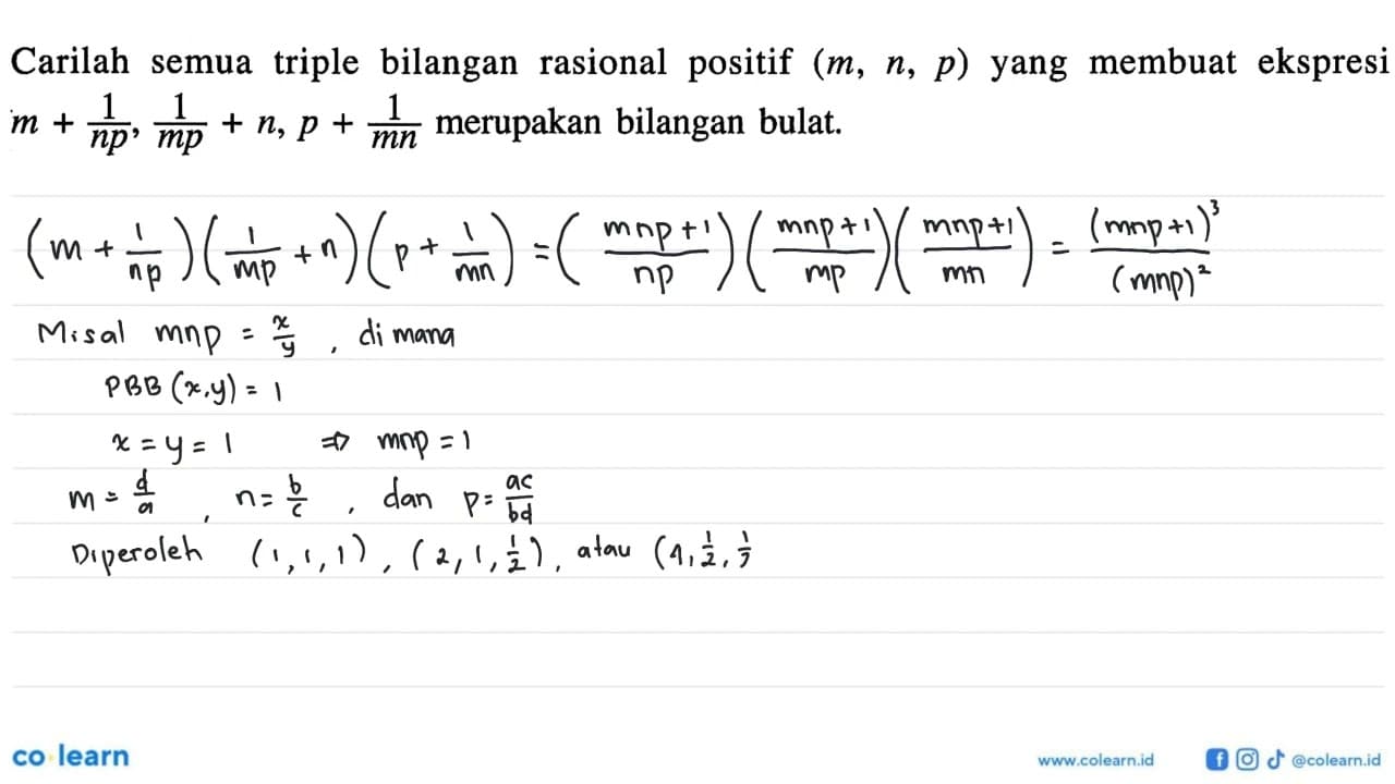 Carilah semua triple bilangan rasional positif (m, n, p)