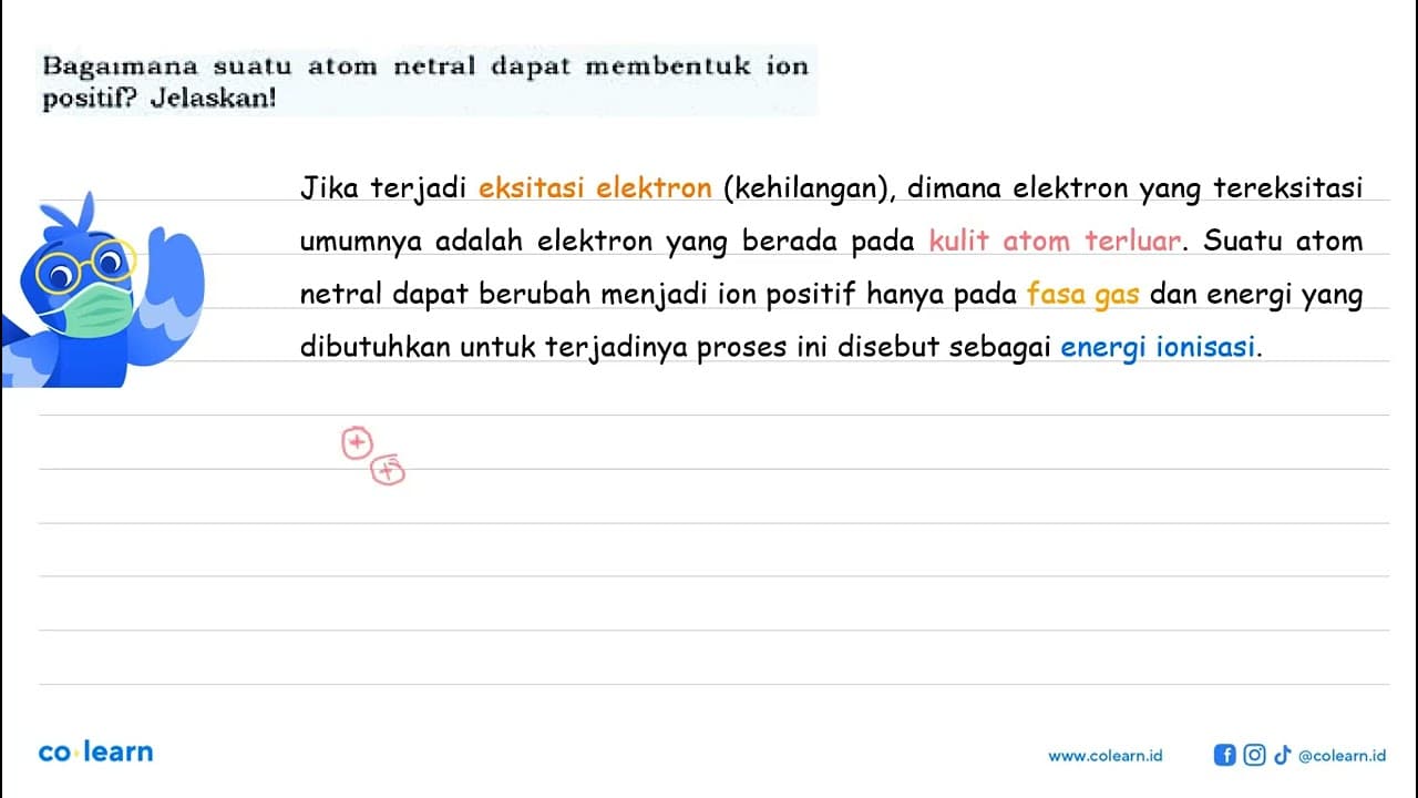 Bagammana suatu atom netral dapat membentuk ion positif?