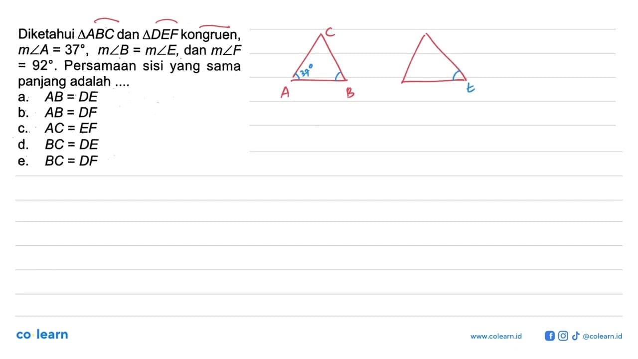 Diketahui segitiga ABC dan segitiga DEF kongruen, m sudut