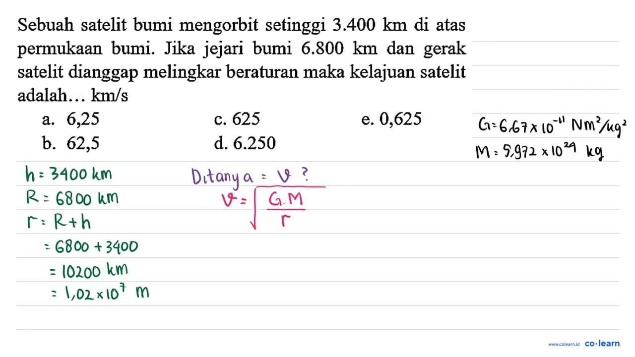 Sebuah satelit bumi mengorbit setinggi 3.400 km di atas