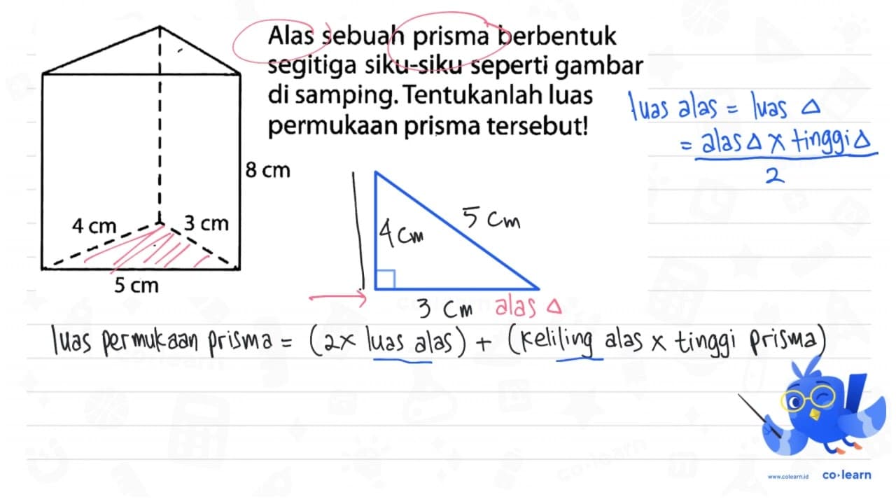 5 cm 4 cm 3 cm 8 cm Alas sebuah prisma berbentuk segitiga