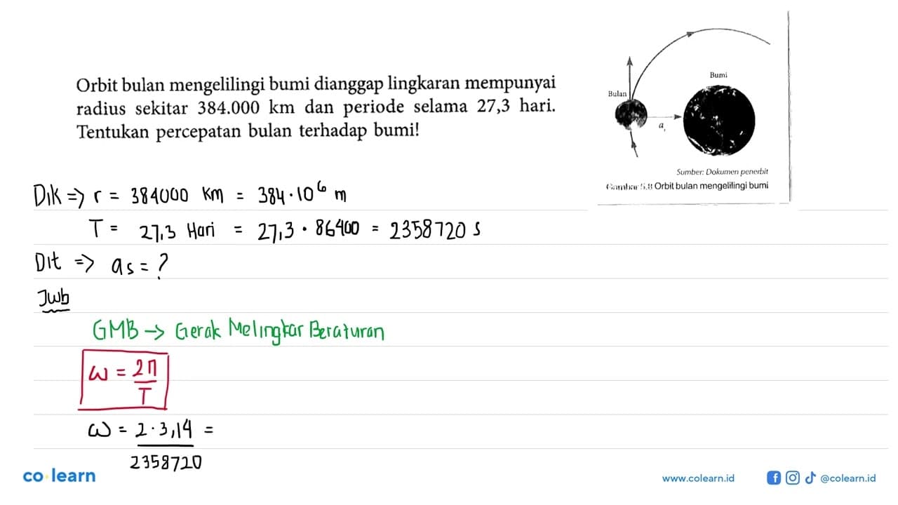 Orbit bulan mengelilingi bumi dianggap lingkaran mempunyai