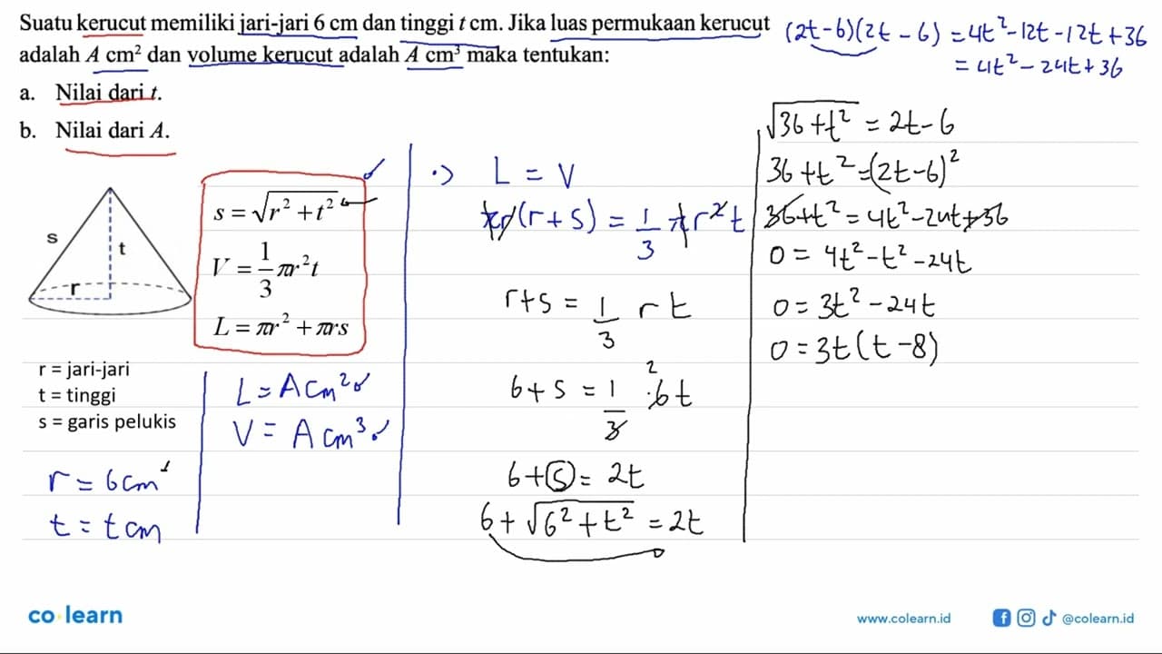 Suatu kerucut memiliki jari-jari 6 cm dan tinggi t cm. Jika