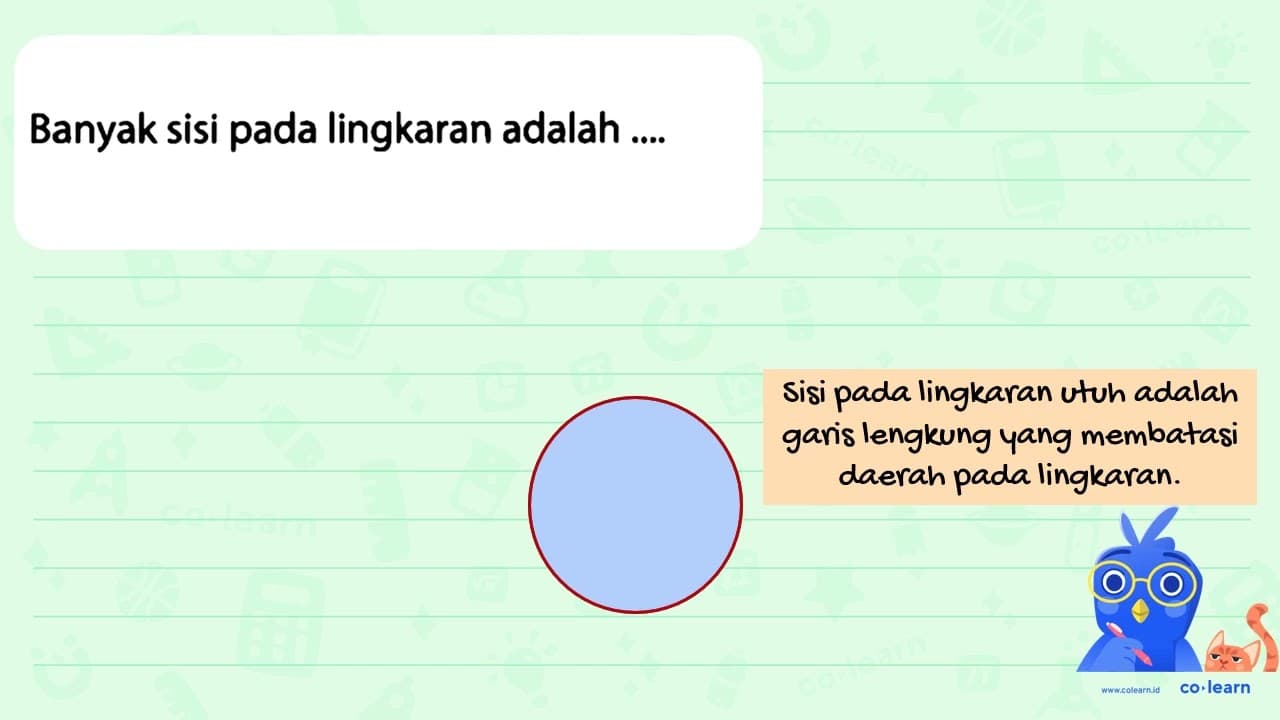 Banyak sisi pada lingkaran adalah ....