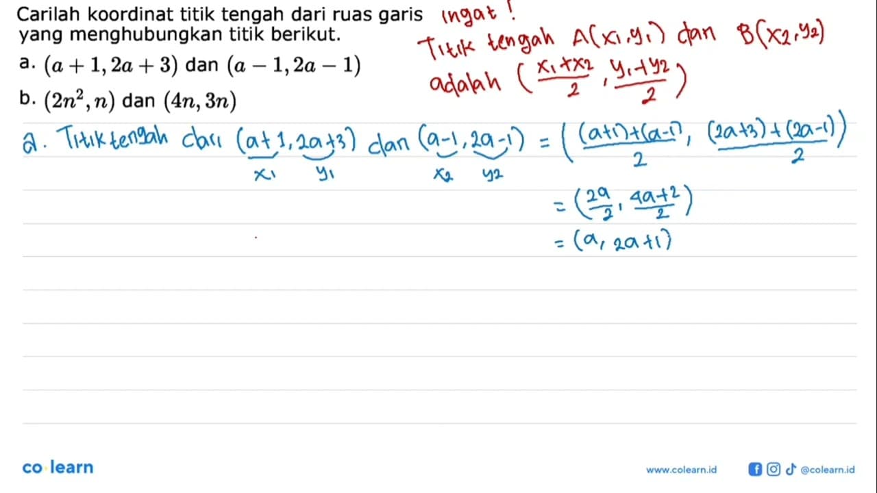 Carilah koordinat titik tengah dari ruas garis yang