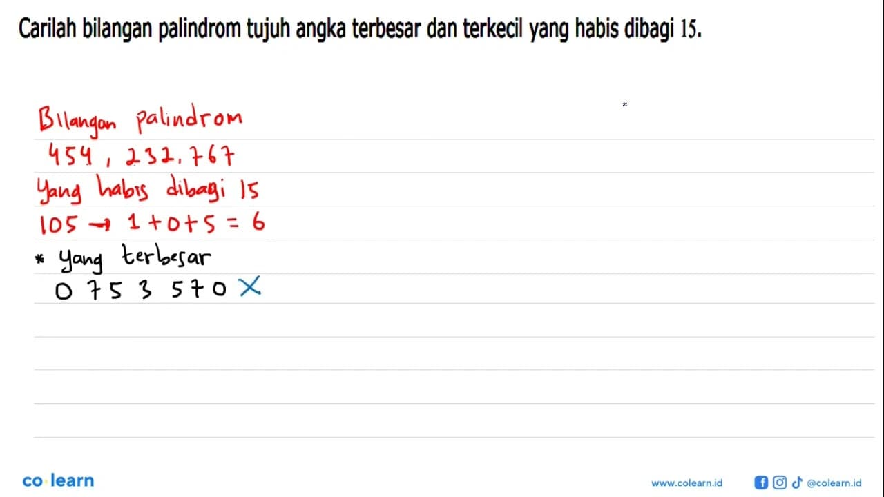 Carilah bilangan palindrom tujuh angka terbesar dan