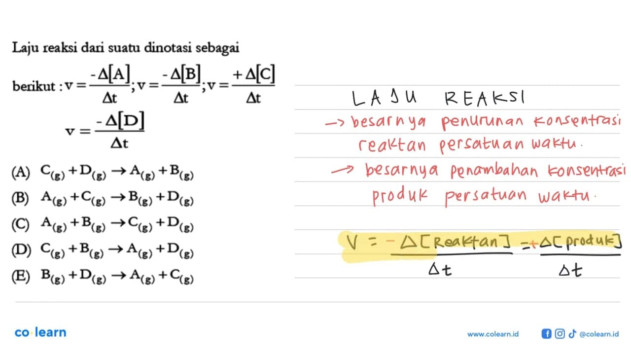 Laju reaksi dari suatu dinotasi sebagai berikut : v =