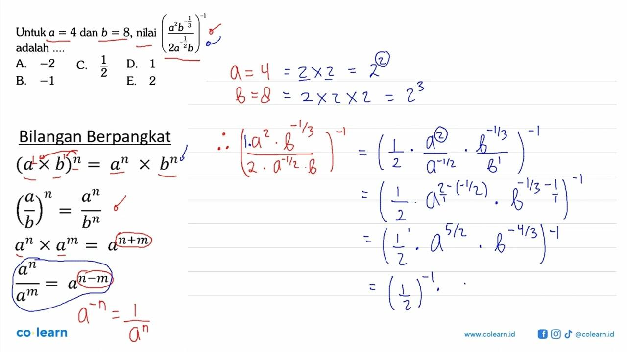 Untuk a=4 dan b=8, nilai ((a^2b^(-1/3))/(2a^(-1/2)b) adalah