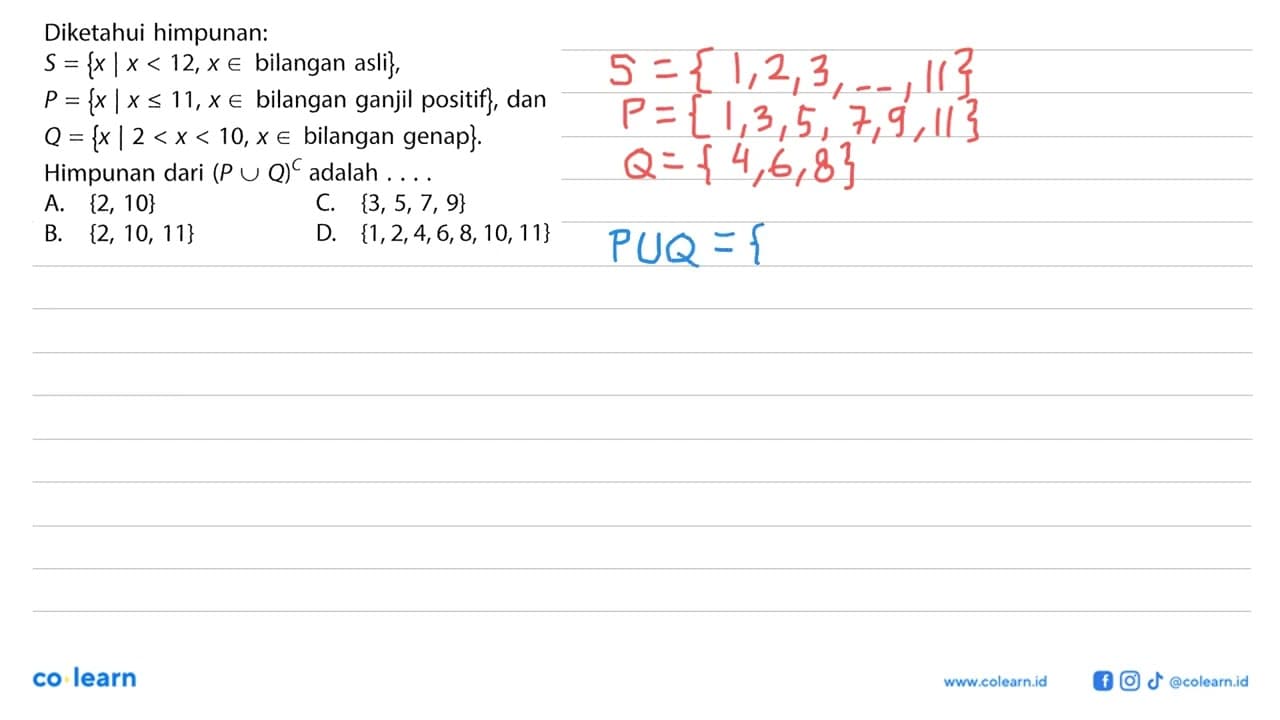 Diketahui himpunan: S = {x I x < 12, x e bilangan asli}, P