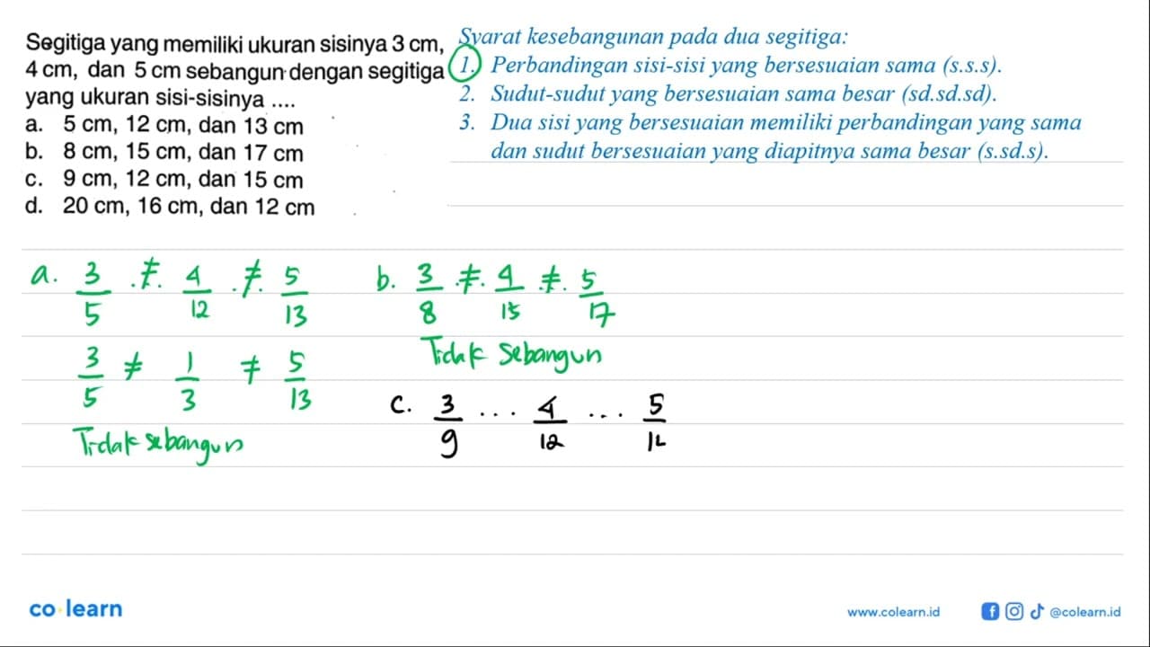 Segitiga yang memiliki ukuran sisinya 3 cm , 4 cm , dan 5