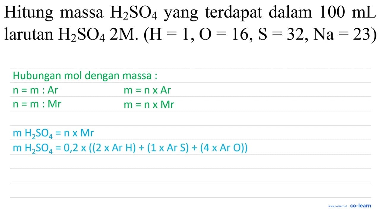 Hitung massa H_(2) SO_(4) yang terdapat dalam 100 ~mL