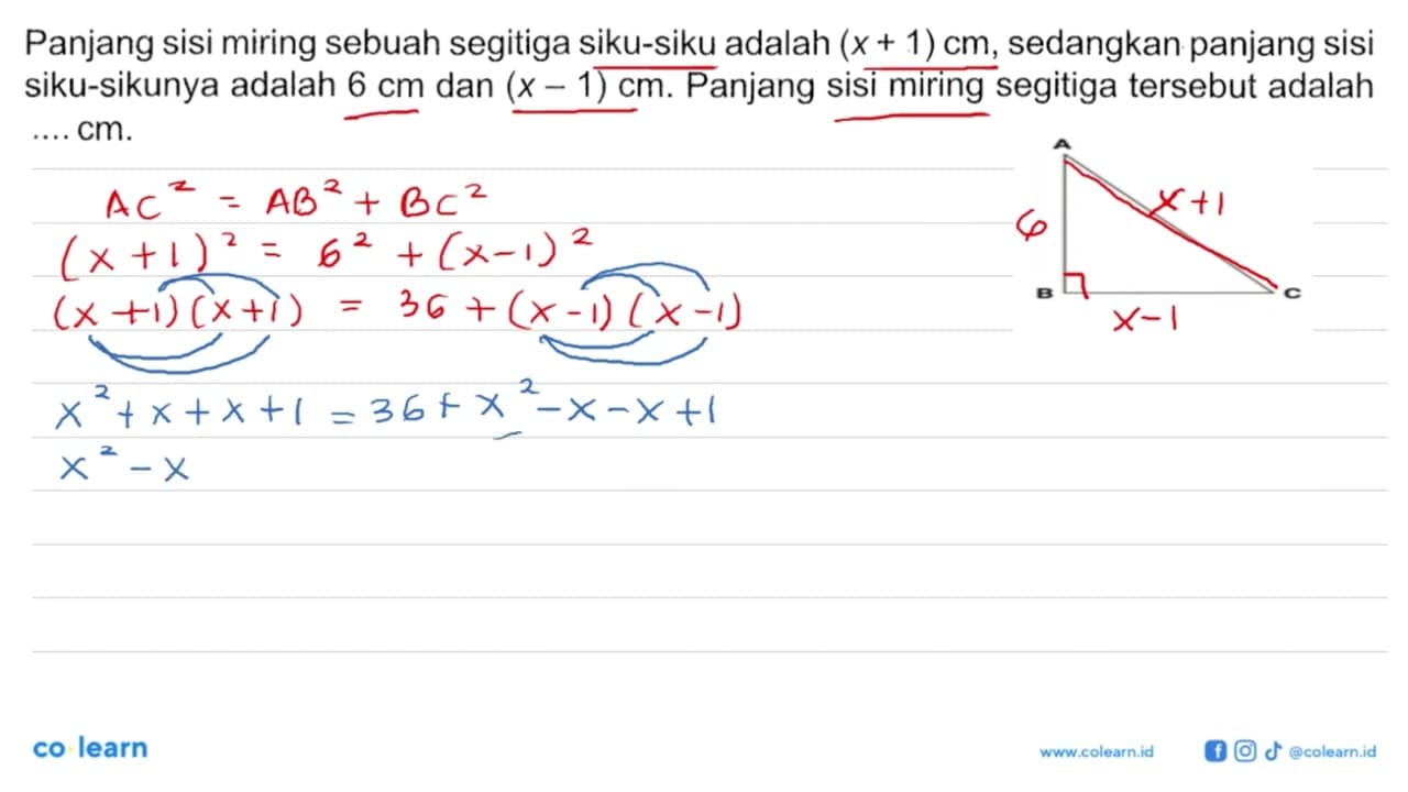 Panjang sisi miring sebuah segitiga siku-siku adalah (x+1)