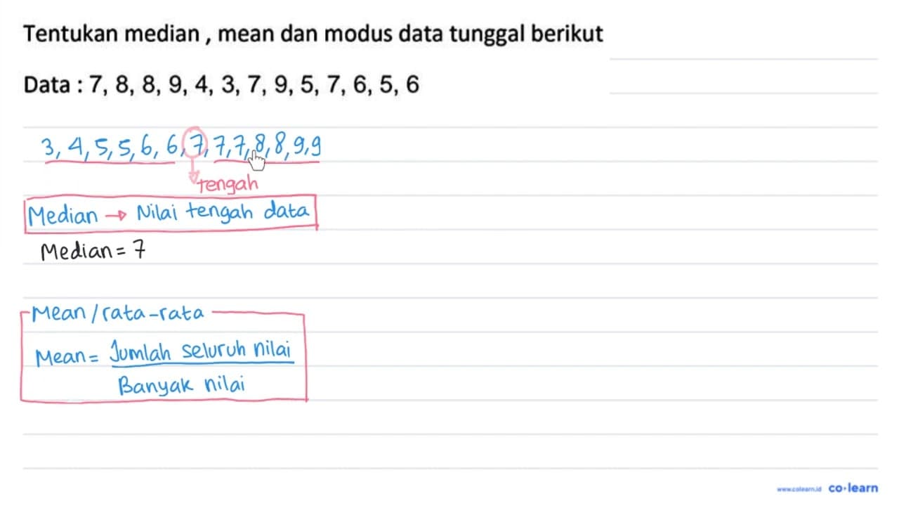 Tentukan median, mean dan modus data tunggal berikut Data :