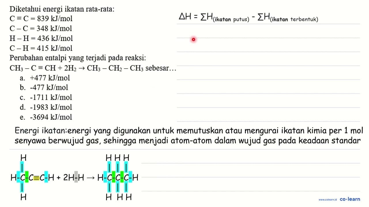 Diketahui energi ikatan rata-rata: C=C=839 ~kJ / mol