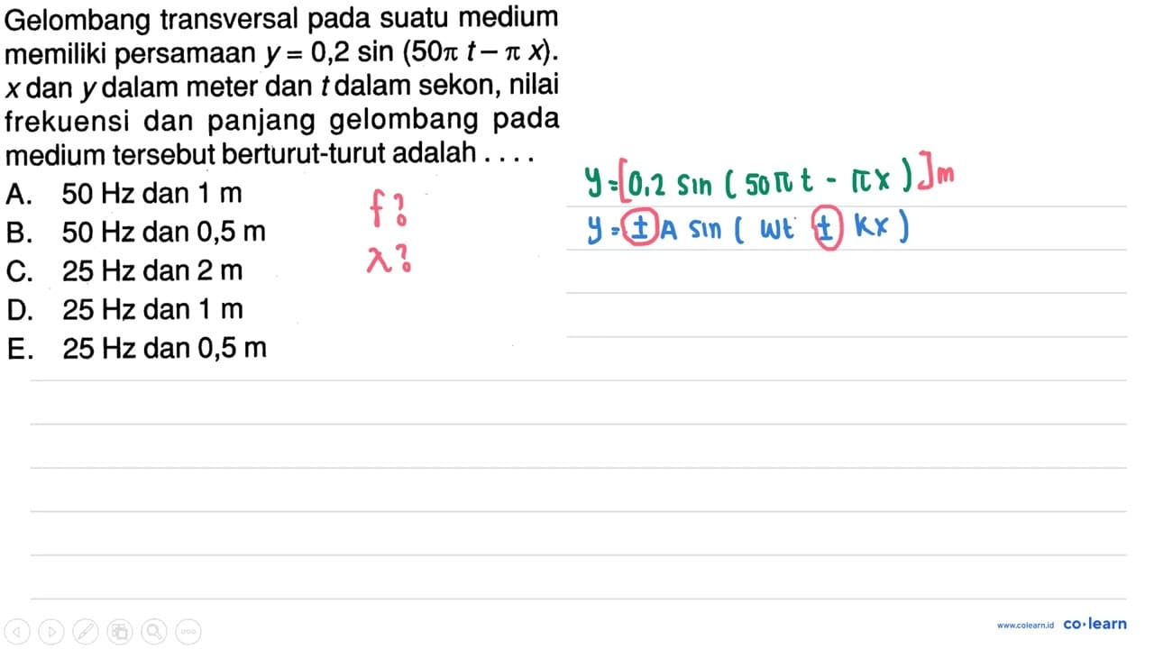 Gelombang transversal pada suatu medium memiliki persamaan