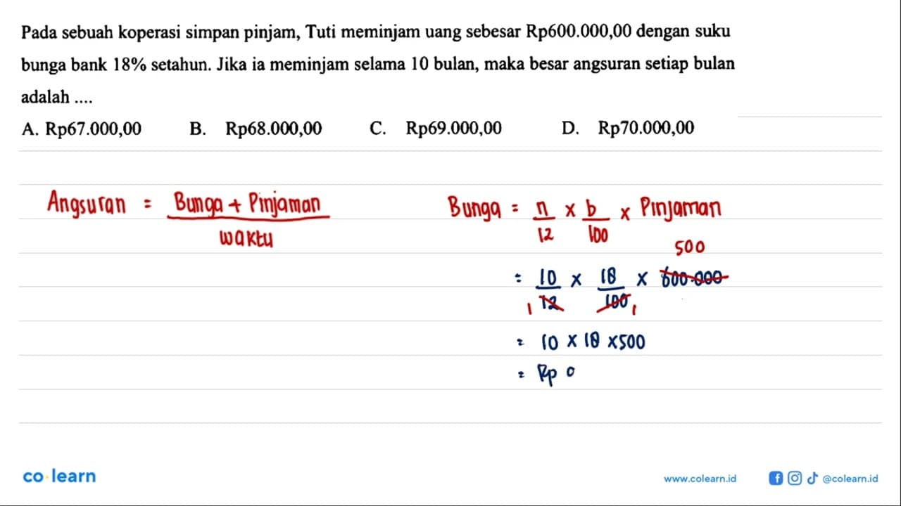 Pada sebuah koperasi simpan pinjam, Tuti meminjam uang