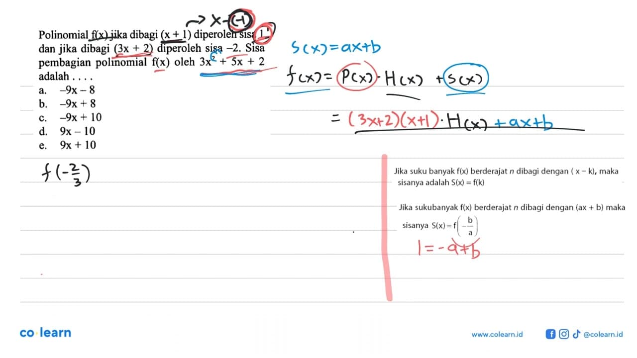 Polinomial f(x) jika dibagi (x+1) diperoleh sisa 1 dan jika