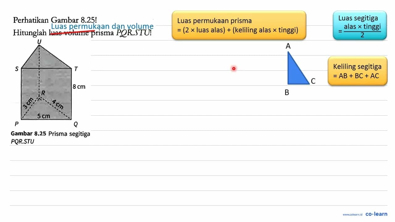 Perhatikan Gambar 8.25! Hitunglah luas volume prisma