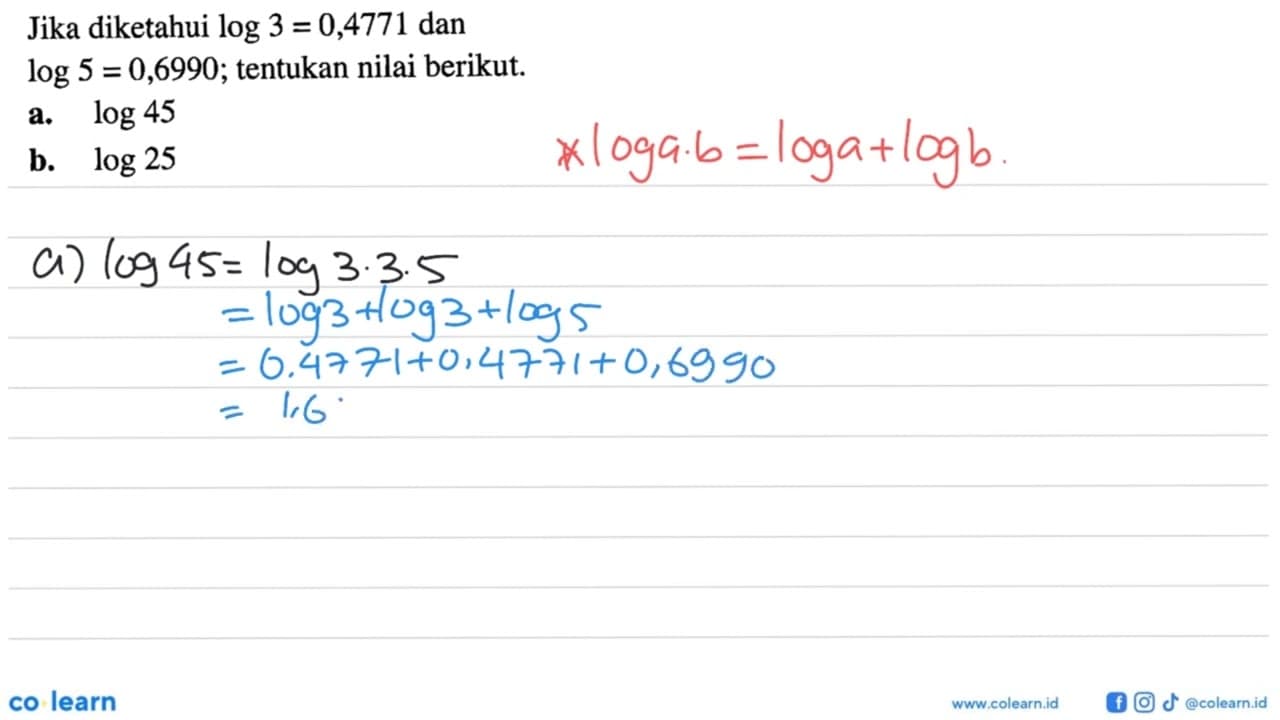 Jika diketahui log3=0,4771 dan log5=0,6990; tentukan nilai