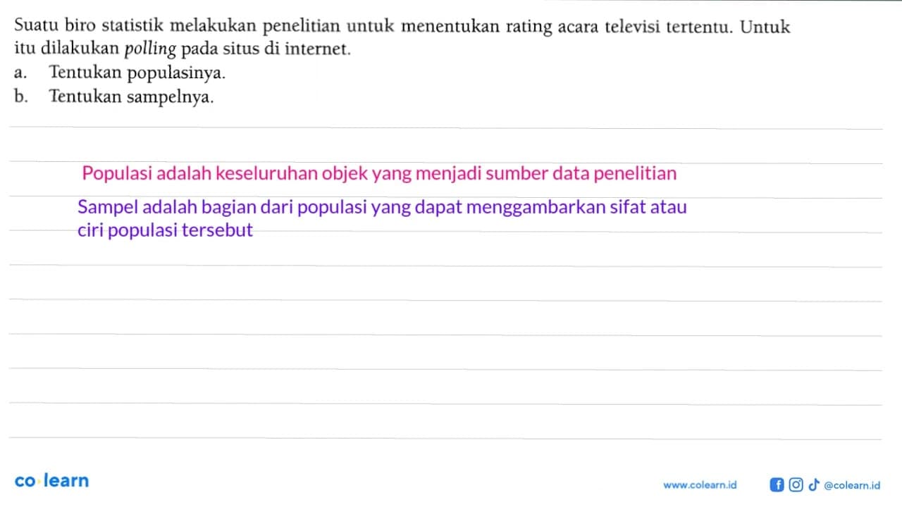 Suatu biro statistik melakukan penelitian untuk menentukan