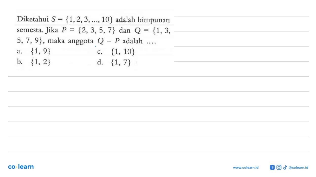 Diketahui S = {1, 2, 3 , ..., 10} adalah himpunan semesta.