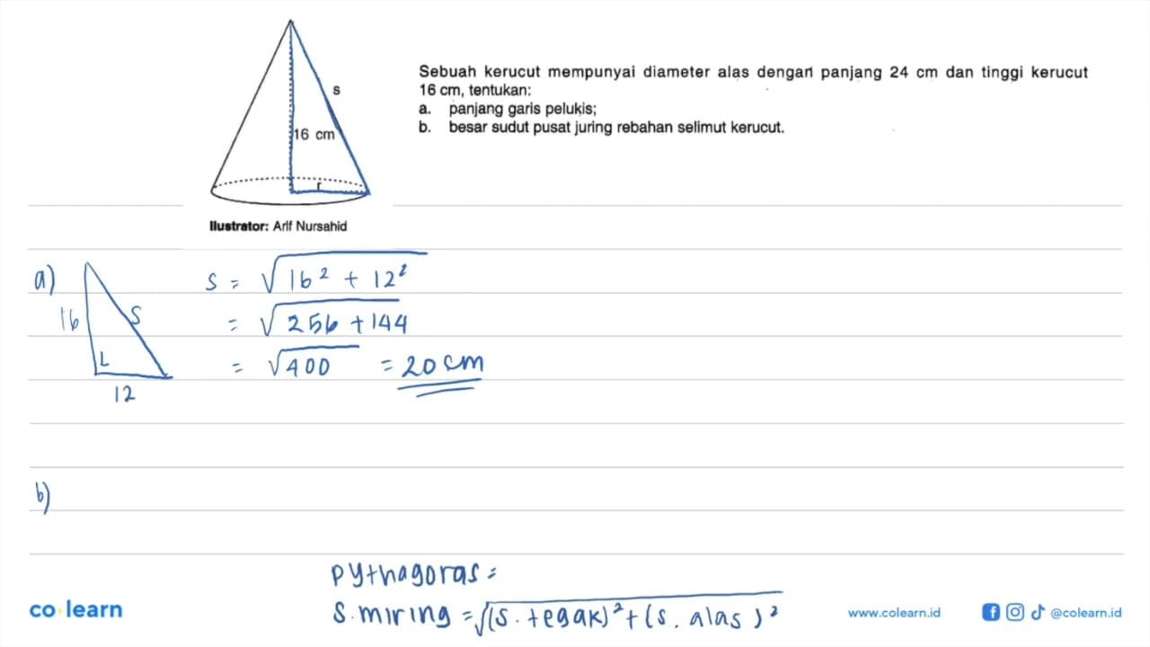 Perhatikan gambar berikut. s 16 cm r Ilustrotor: Arff