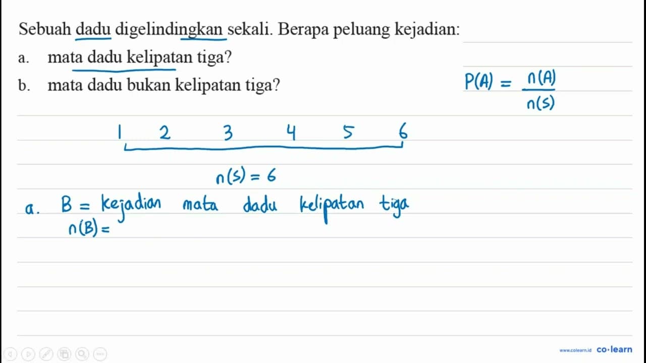 Sebuah dadu digelindingkan sekali. Berapa peluang