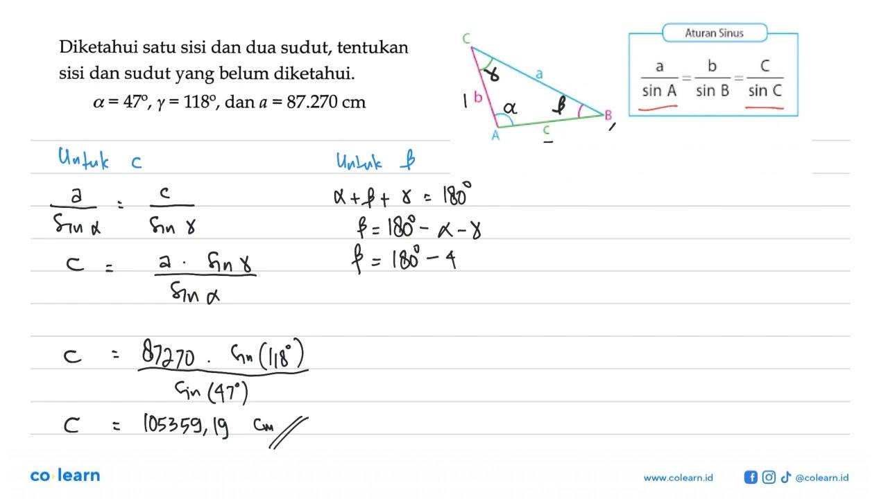 Diketahui satu sisi dan dua sudut, tentukan sisi dan sudut