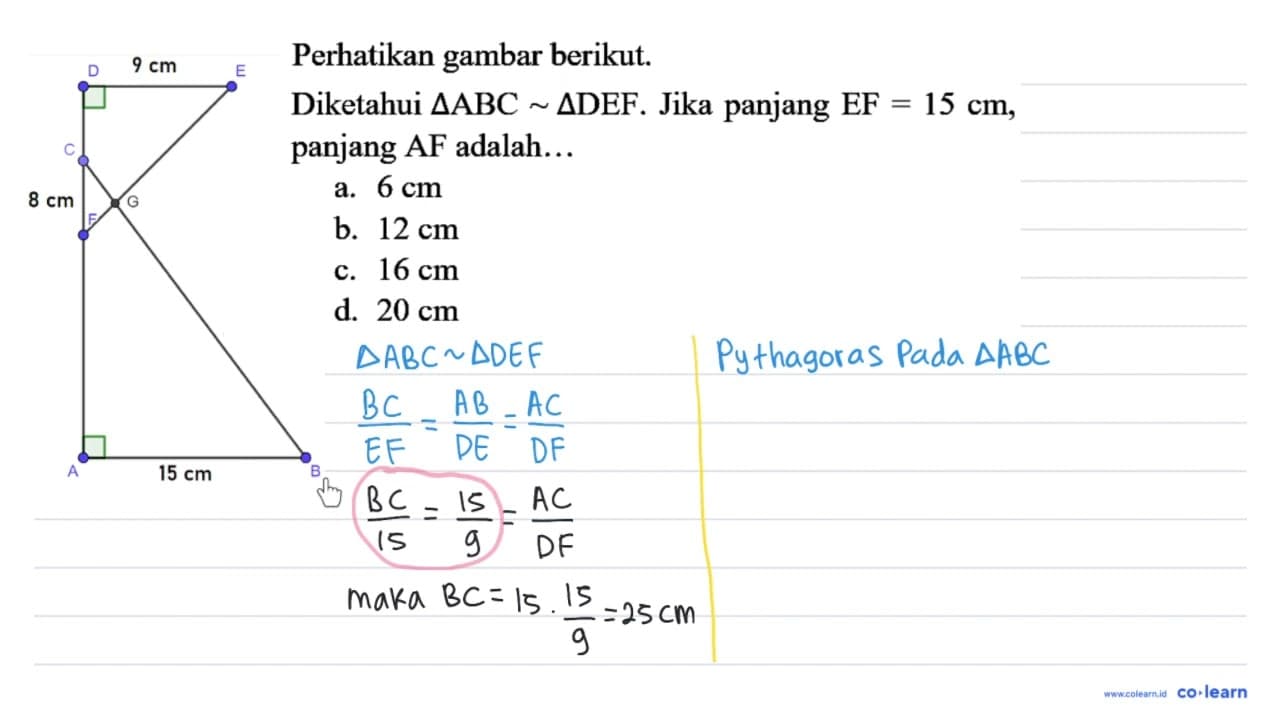 Perhatikan gambar berikut. Diketahui segitiga ABC ~