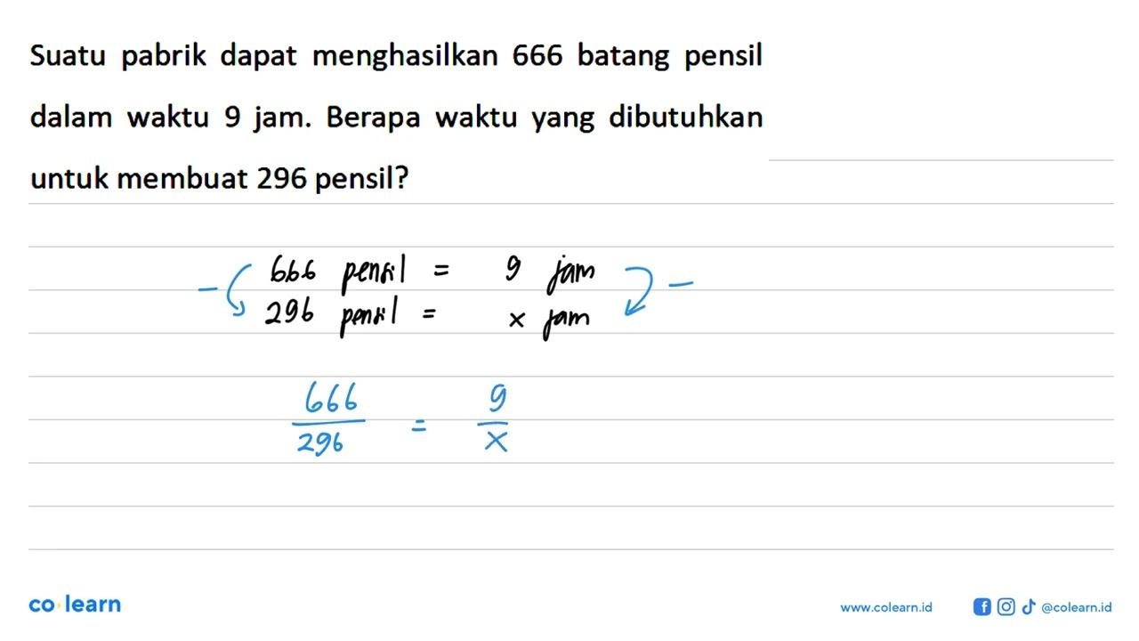 Suatu pabrik dapat menghasilkan 666 batang pensil dalam