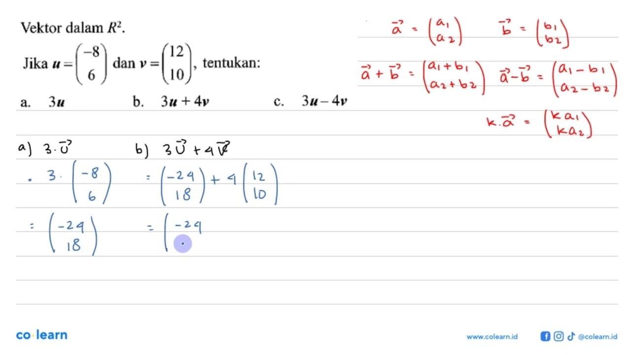 Vektor dalam R^2. Jika u=(-8 6) dan v=(12 10), tentukan: a.