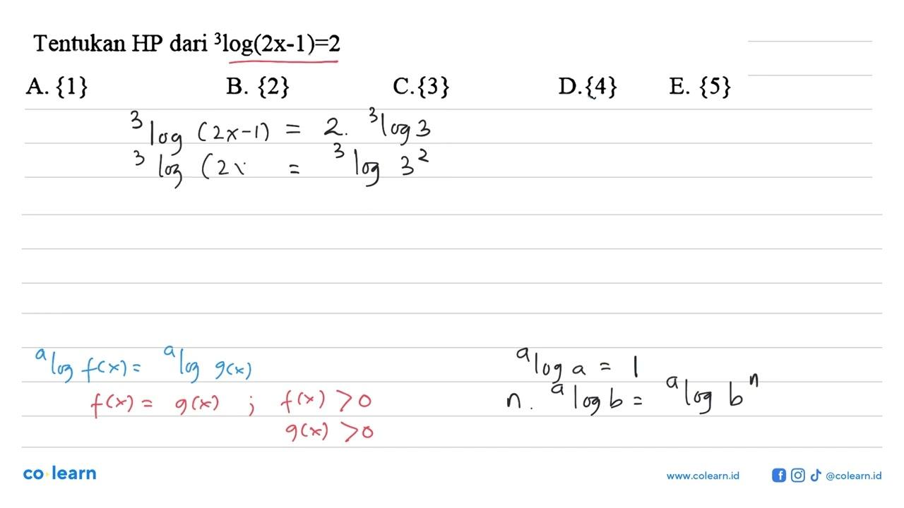 Tentukan HP dari 3log(2x - 1) = 2