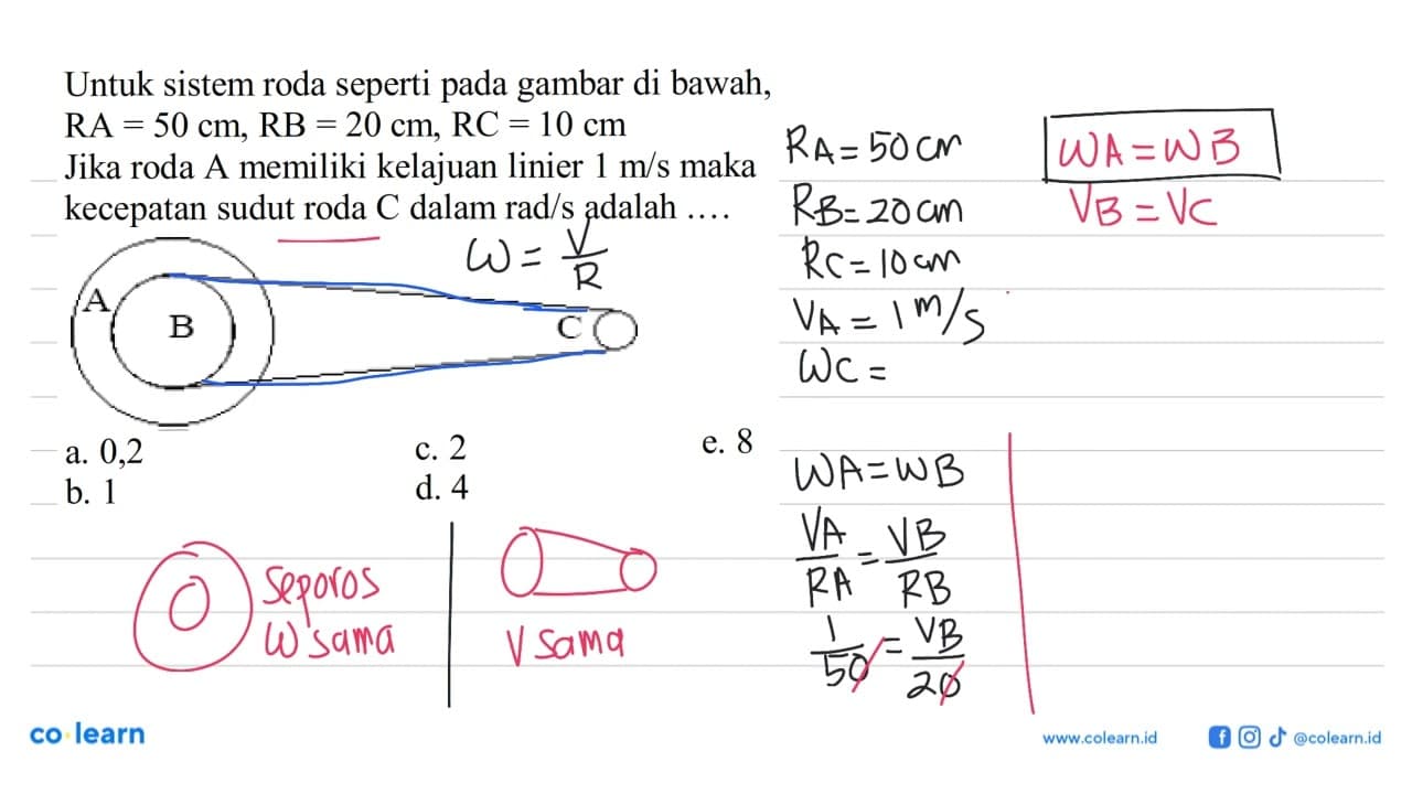 Untuk sistem roda seperti pada gambar di bawah, RA=50 cm,