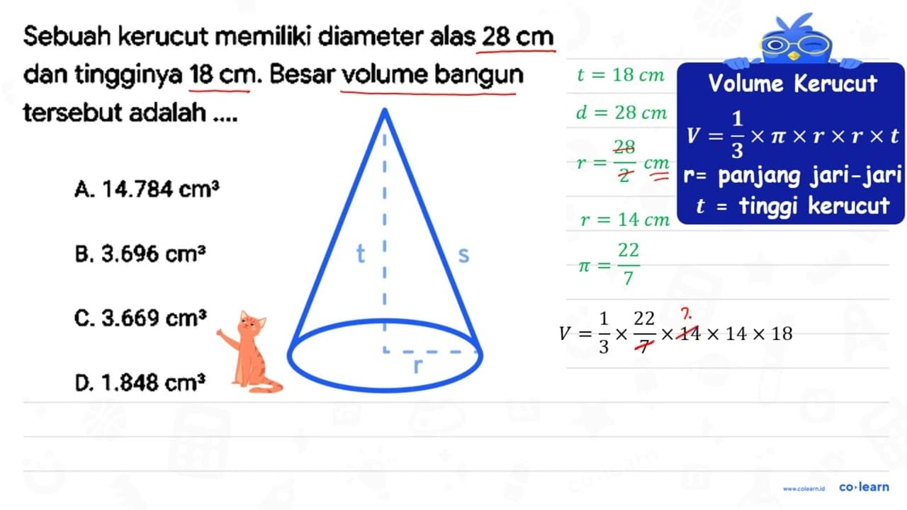 Sebuah kerucut memiliki diameter alas 28 cm dan tingginya