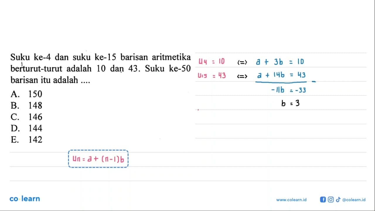 Suku ke-4 dan suku ke-15 barisan aritmetika berturut-turut