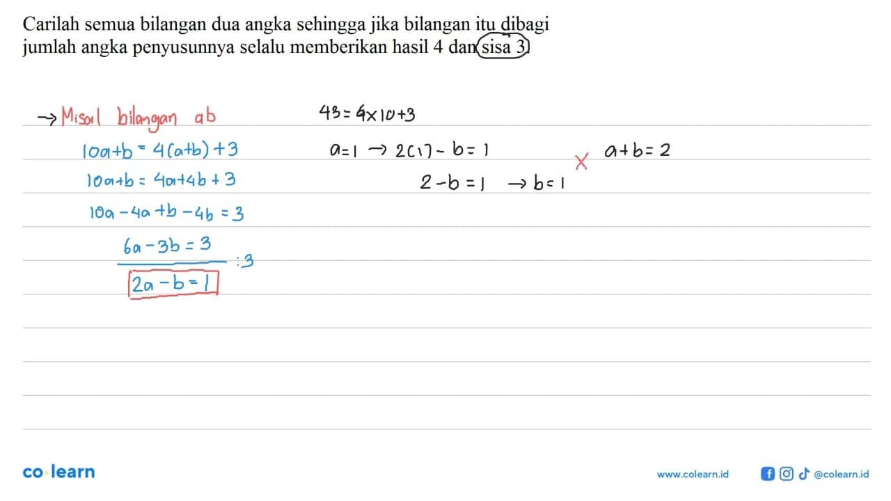 Carilah semua bilangan dua angka sehingga jika bilangan itu