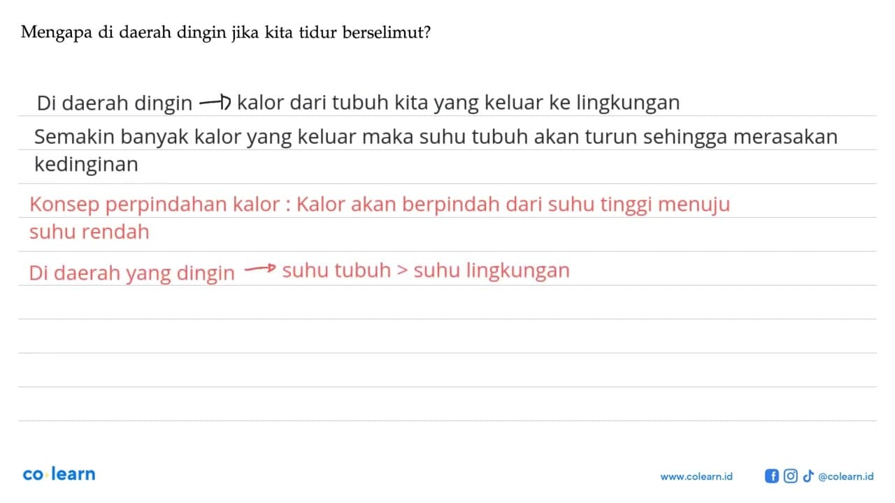 Mengapa di daerah dingin jika kita tidur berselimut?