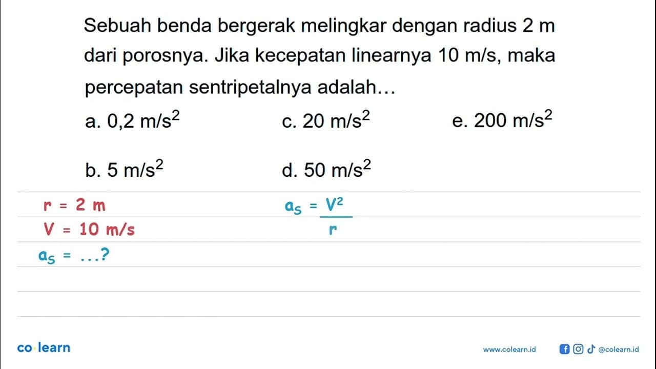 Sebuah benda bergerak melingkar dengan radius 2 m dari