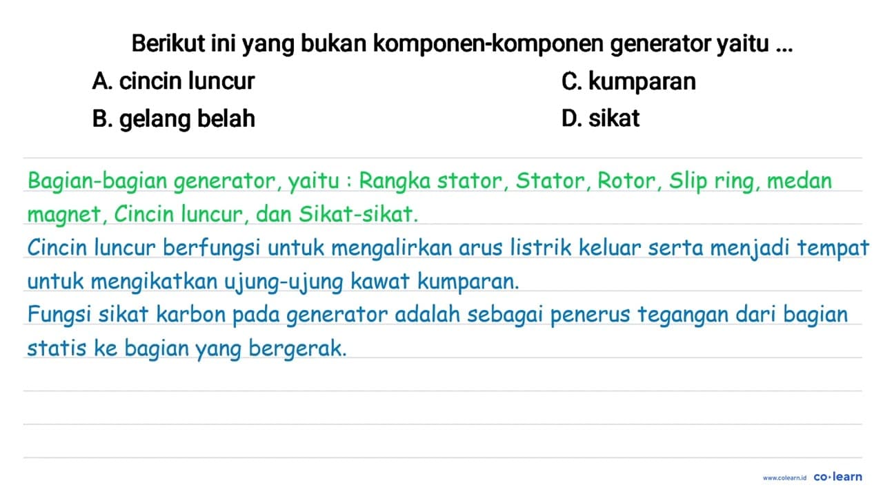 Berikut ini yang bukan komponen-komponen generator yaitu