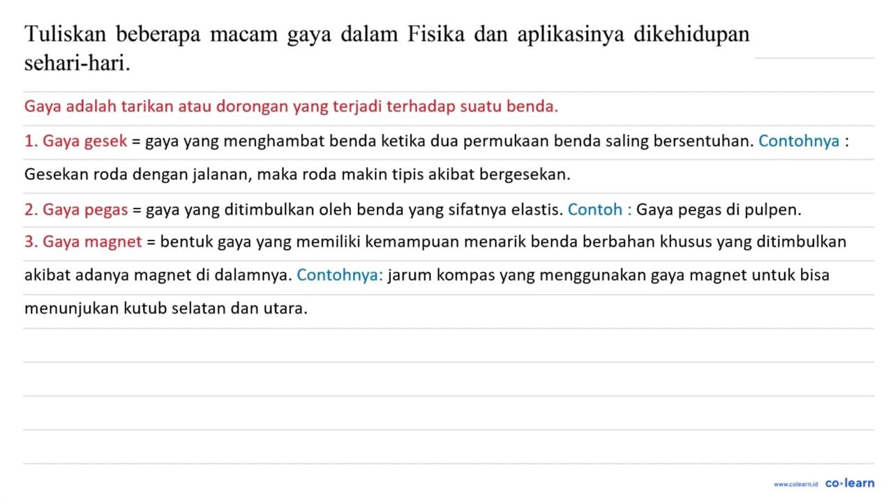 Tuliskan beberapa macam gaya dalam Fisika dan aplikasinya