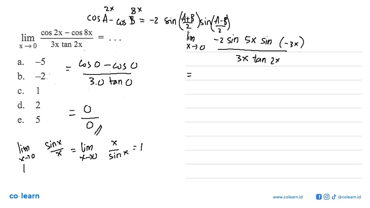 limit x -> 0 (cos(2x)-cos(8x))/(3x tan(2x))=...