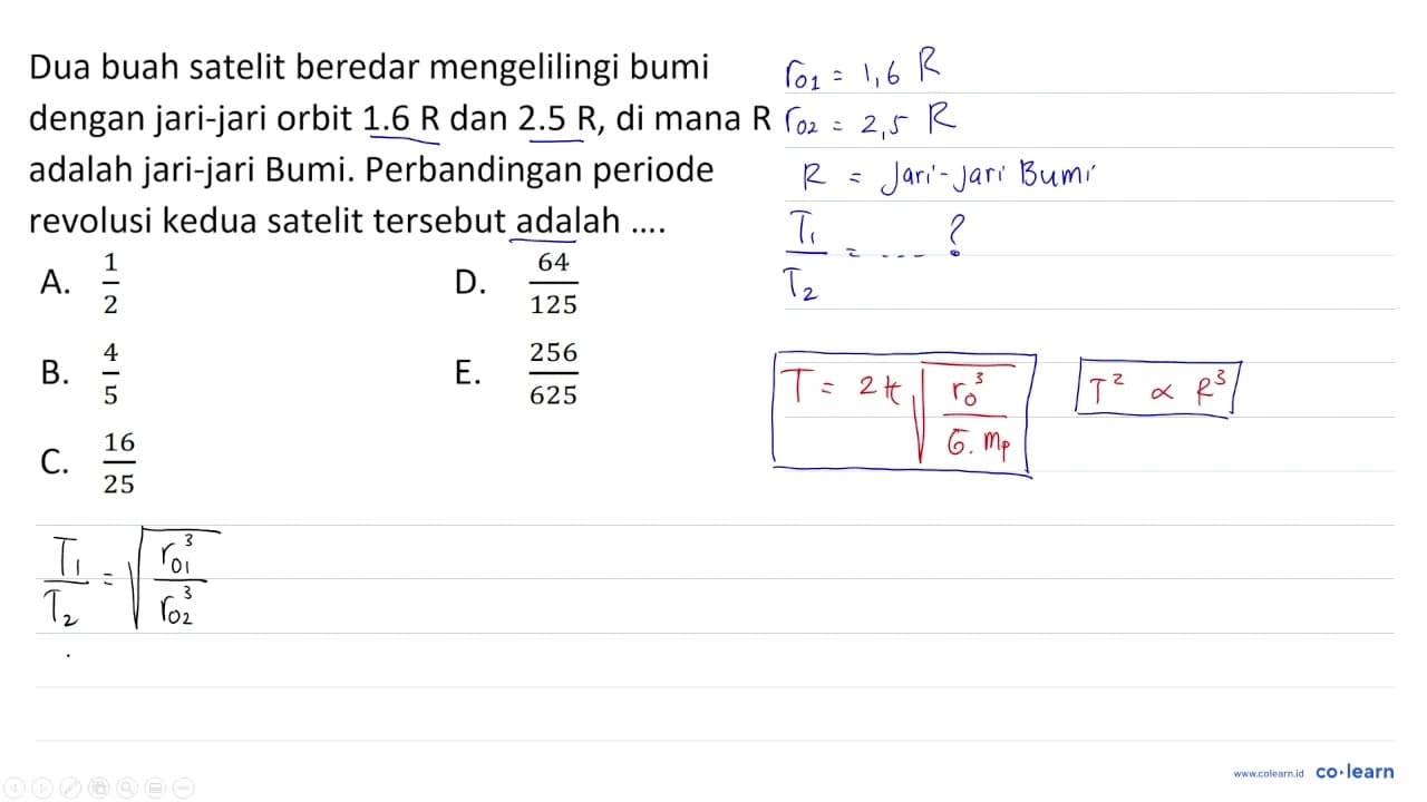 Dua buah satelit beredar mengelilingi bumi dengan jari-jari