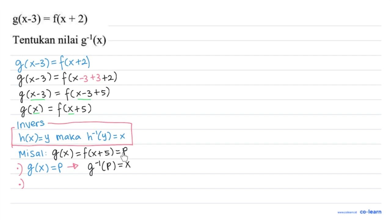 g(x-3)=f(x+2) Tentukan nilai g^(-1)(x)