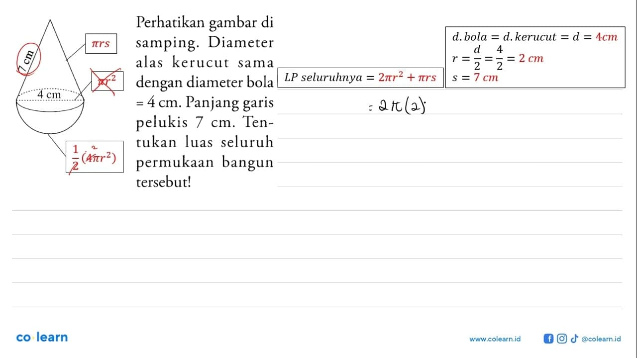 Perhatikan gambar di samping. Diameter alas kerucut sama