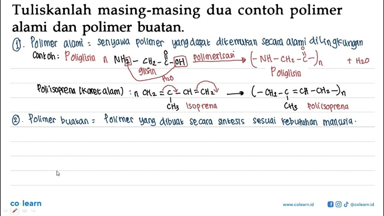 Tuliskanlah masing-masing dua contoh polimer alami dan