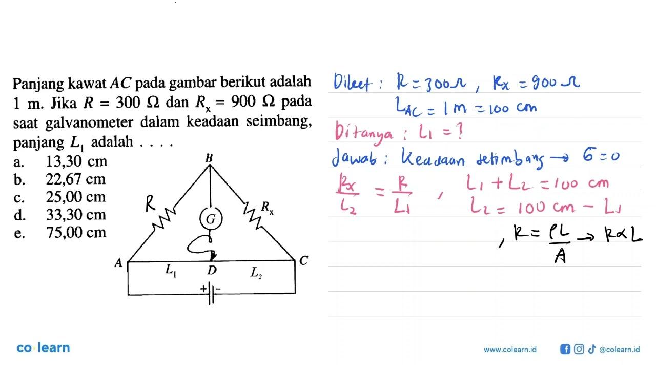 Panjang kawat AC pada gambar berikut adalah 1 m. Jika R=300