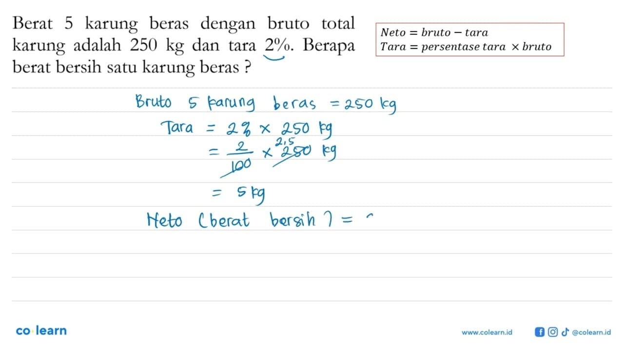 Berat 5 karung beras dengan bruto total karung adalah 250