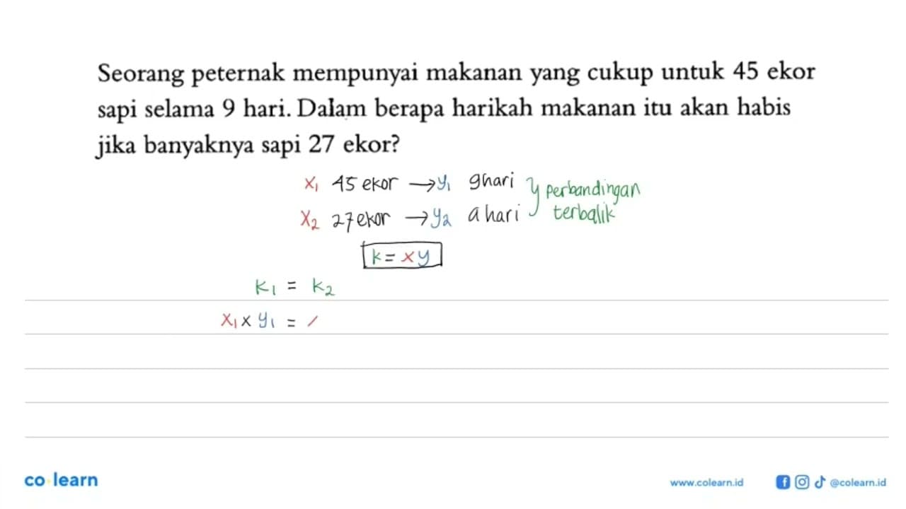 Seorang peternak mempunyai makanan yang cukup untuk 45 ekor